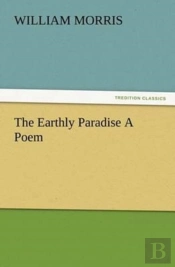 The Earthly Paradise A Poem