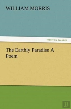 Bertrand.pt - The Earthly Paradise A Poem