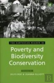 The Earthscan Reader In Poverty And Biodiversity Conservation