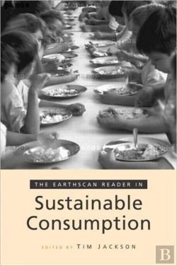 Bertrand.pt - The Earthscan Reader On Sustainable Consumption