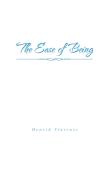 The Ease Of Being