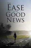 The Ease Of The Good News