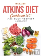 The Easiest Atkins Diet Cookbook 2021: 4