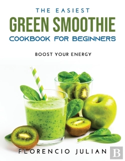 Bertrand.pt - The Easiest Green Smoothie Cookbook For Beginners