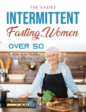 The Easiest Intermittent Fasting For Women Over 50