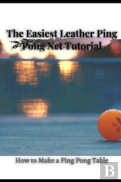 The Easiest Leather Ping Pong Net Tutorial