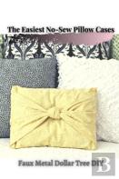 The Easiest No-Sew Pillow Cases