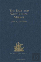 The East And West Indian Mirror
