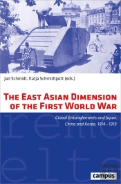 The East Asian Dimension Of The First World War