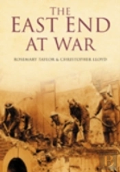 The East End At War