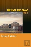 The East End Plays: Part 1