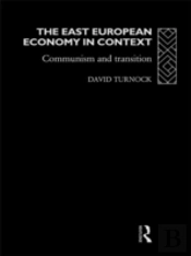 The East European Economy In Context