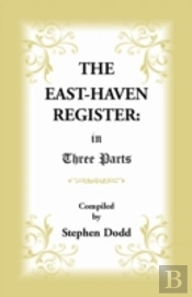 The East Haven Register: In Three Parts