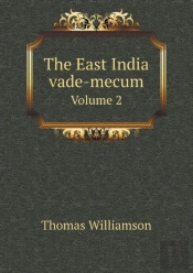 The East India Vade-Mecum Volume 2