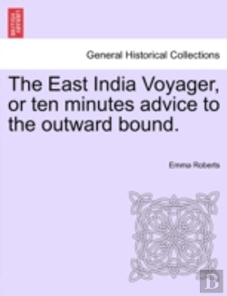 Bertrand.pt - The East India Voyager, Or Ten Minutes A