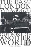 The East London Synagogue - Outpost Of Another World