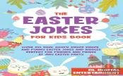 The Easter Jokes For Kids Book