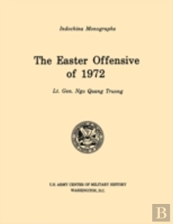 Bertrand.pt - The Easter Offensive Of 1972 (U.S. Army Center For Military History Indochina Monograph Series)