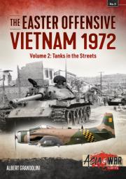 The Easter Offensive: Vietnam 1972