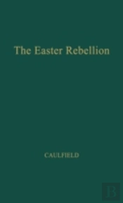 The Easter Rebellion