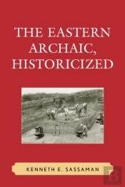 The Eastern Archaic, Historicized