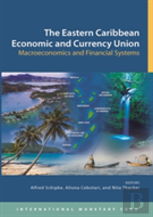 The Eastern Caribbean Economic And Currency Union