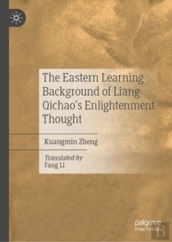 Bertrand.pt - The Eastern Learning Background Of Liang Qichaoâ€™S Enlightenment Thought