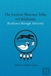 The Eastern Shawnee Tribe Of Oklahoma