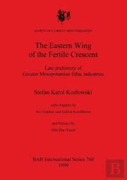 The Eastern Wing Of The Fertile Crescent