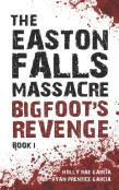 The Easton Falls Massacre