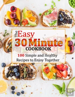 Bertrand.pt - The Easy 30 Minute Cookbook