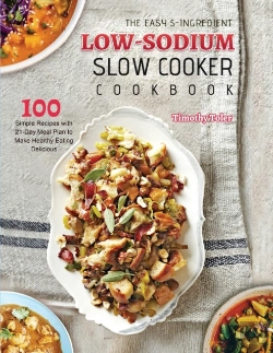 Bertrand.pt - The Easy 5-Ingredient Low-Sodium Slow Cooker Cookbook 2021