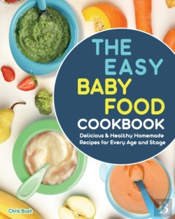 Bertrand.pt - The Easy Baby Food Cookbook