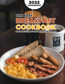 Bertrand.pt - The Easy Breakfast Cookbook 2022