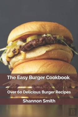 Bertrand.pt - The Easy Burger Cookbook