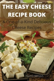 The Easy Cheese  Recipe Book
