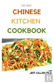 The Easy Chinese Kitchen Cookbook