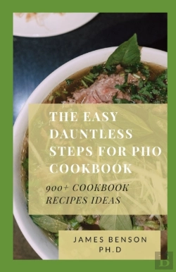 Bertrand.pt - The Easy Dauntless Steps For Pho Cookbook