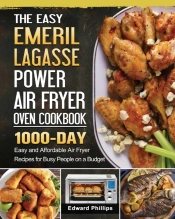 The Easy Emeril Lagasse Power Air Fryer