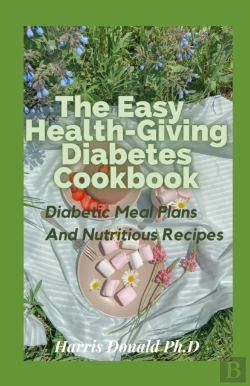 Bertrand.pt - The Easy Health-Giving Diabetes Cookbook