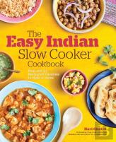 The Easy Indian Slow Cooker Cookbook