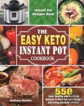 The Easy Keto Instant Pot Cookbook