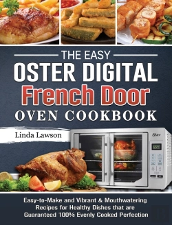 Bertrand.pt - The Easy Oster Digital French Door Oven Cookbook