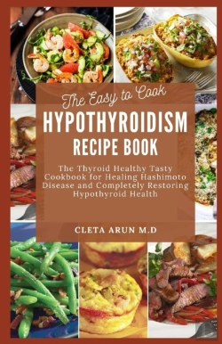 Bertrand.pt - The Easy To Cook Hypothroidism Recipe Book
