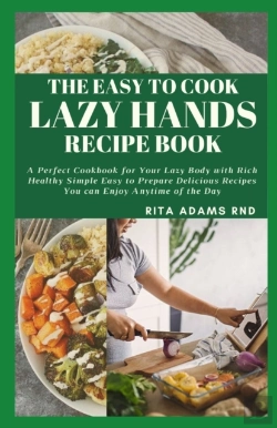 Bertrand.pt - The Easy To Cook Lazy Hands Recipe Book