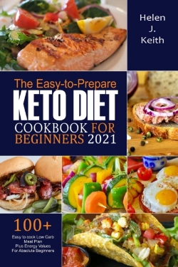 Bertrand.pt - The Easy-To-Prepare  Keto Diet Cookbook  For Beginners 2021