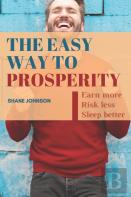 The Easy Way To Prosperity
