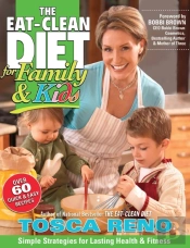 The Eat-Clean Diet For Family & Kids