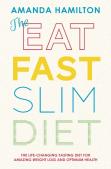 The Eat, Fast, Slim Diet