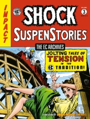 The Ec Archives: Shock Suspenstories Volume 3